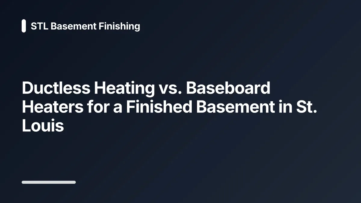 ductless vs baseboard basement